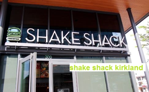 shake shack kirkland