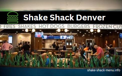 Shake Shack Denver
